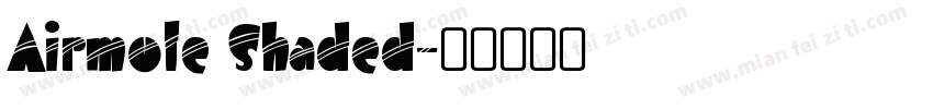 Airmole Shaded字体转换